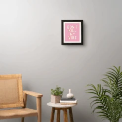 Don't Kill My Vibe -Zgallerie webimage 630436080 RV